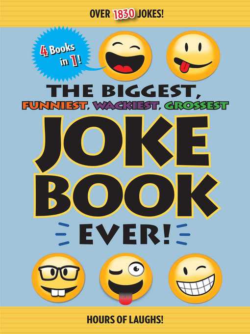 Title details for The Biggest, Funniest, Wackiest, Grossest Joke Book Ever! by Editors of Portable Press - Available